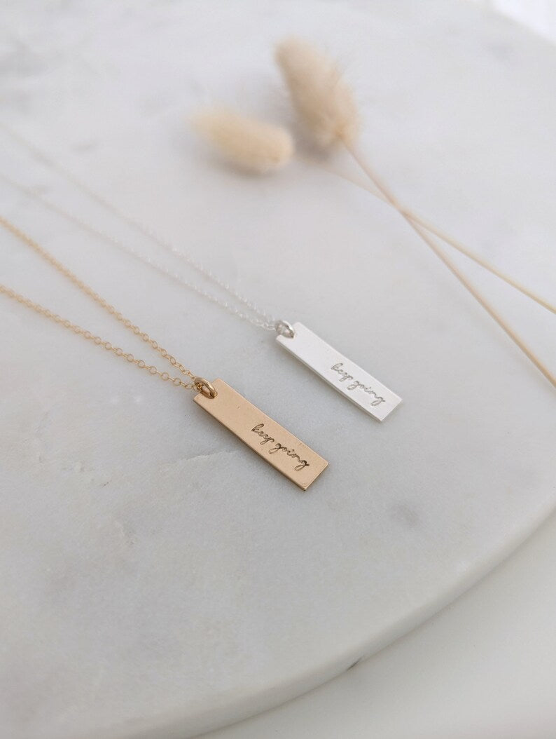 Keep Going Necklace, Motivation Necklace, 14k Gold Fill or Sterling Silver